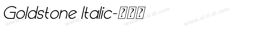 Goldstone Italic字体转换 Goldstone Italic字体转换